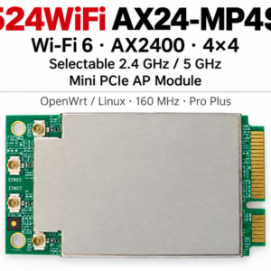 524WiFi AX24-MP4S Pro Plus – Wi-Fi 6 AX2400 4×4 Mini PCIe AP Module